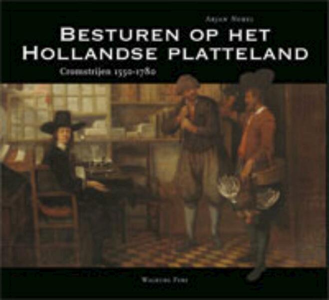 Besturen op het Hollandse platteland - Arjan Nobel (ISBN 9789057308475)