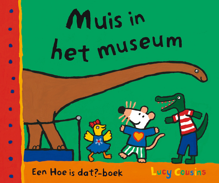 Muis in het museum - Lucy Cousins (ISBN 9789025852320)