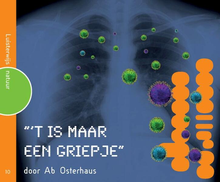 't Is maar een griepje - Ab Osterhaus, A.D.M.E. Osterhaus (ISBN 9789089930156)