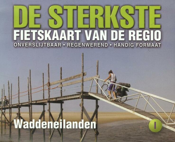 De sterkste fietskaart van de Waddeneilanden - (ISBN 9789058817204)