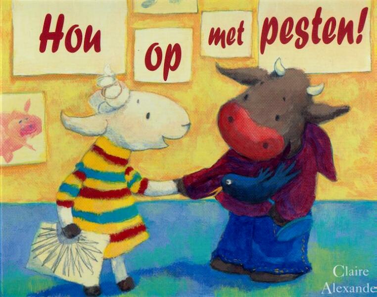 Hou op met pesten! - Claire Alexander (ISBN 9789053415948)