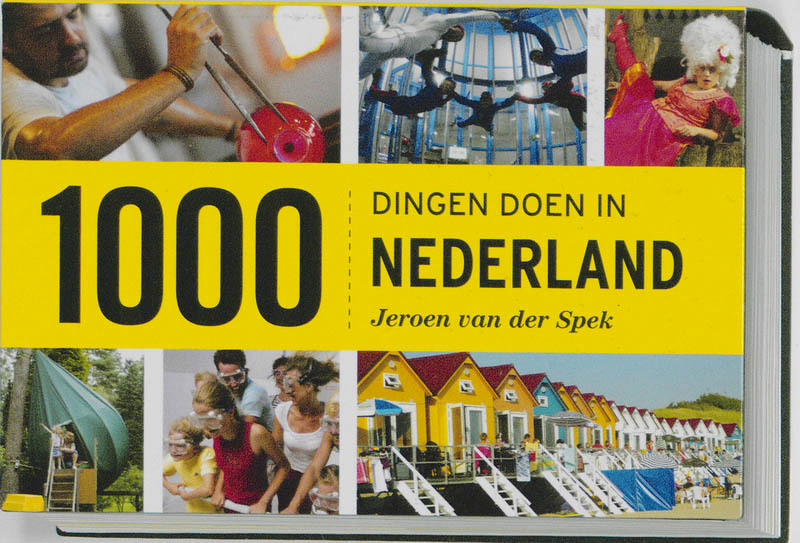 1000 dingen doen in Nederland - Jeroen van der Spek (ISBN 9789049800352)