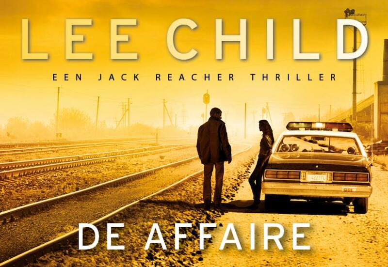 De affaire - Lee Child (ISBN 9789049806026)