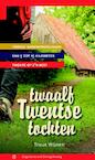 Twaalf Twentse tochten - Truus Wijnen (ISBN 9789078641339)