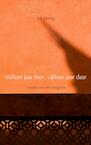 Vijftien jaar hier, vijftien jaar daar - Job Honig (ISBN 9789402118506)