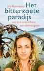 Het bitterzoete paradijs (e-Book) - Iris Hannema (ISBN 9789029506076)