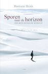 Sporen naar de horizon (e-Book) - Bastiaan Brink (ISBN 9789038927398)